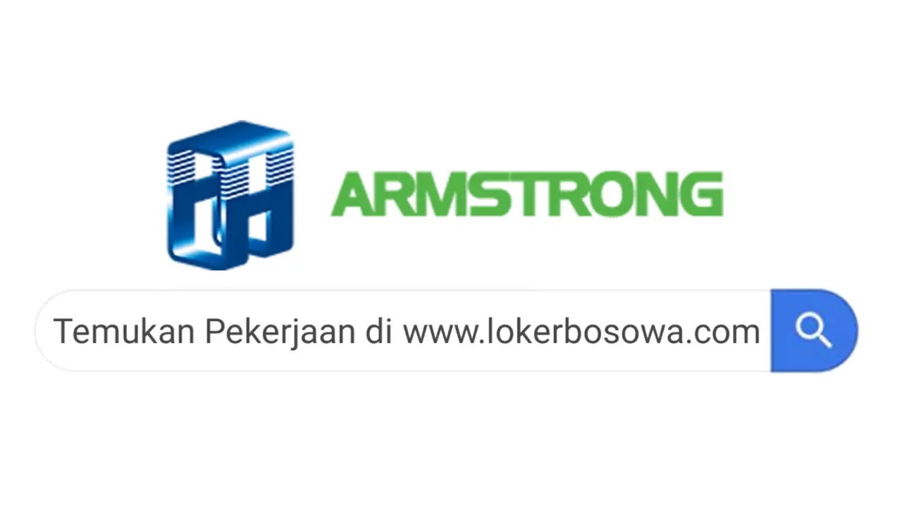 Lowongan Kerja PT Armstrong Industri Indonesia Terbaru 2024