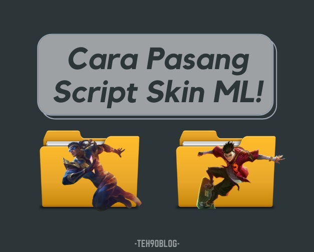 Cara pasang script skin ML