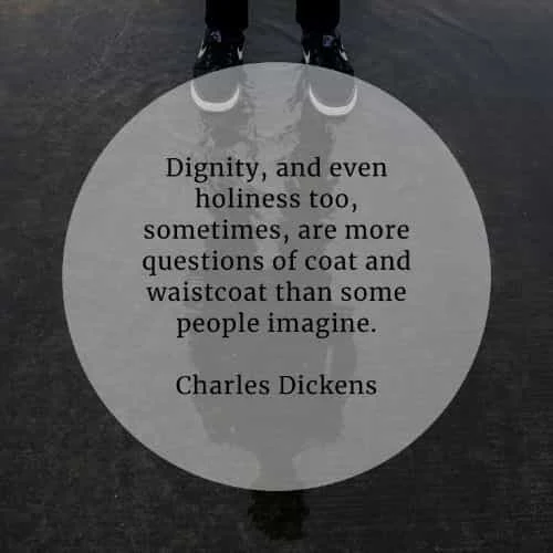 Dignity quotes that'll give you insights into the matter