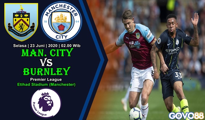 Prediksi Manchester City Vs Burnley 23 Juni 2020