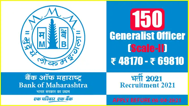 Bank of Maharashtra Officer Cadre Recruitment 2021: Apply Before 06-04-2021 