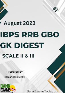 IBPS RRB GBO Scale II & Scale III GK Digest: August 2023