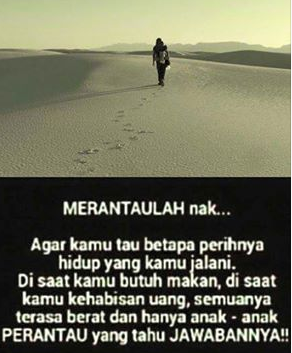  Kata Kata  Motivasi  Anak  Rantau Agar Semangat Gapai Mimpi 