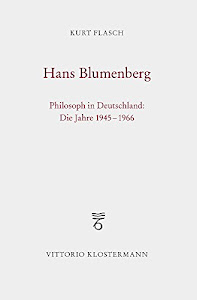 Hans Blumenberg: Philosoph in Deutschland: Die Jahre 1945 bis 1966