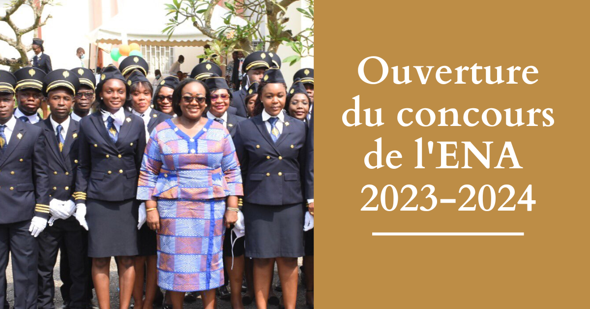 ENA 2023-2024 : ouverture des différents concours de l’ENA en Côte d’Ivoire