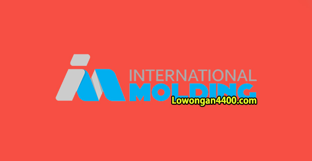 Lowongan Kerja PT. International Molding KIIC Karawang