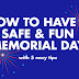 How to have a safe and fun Memorial Day with five easy tips