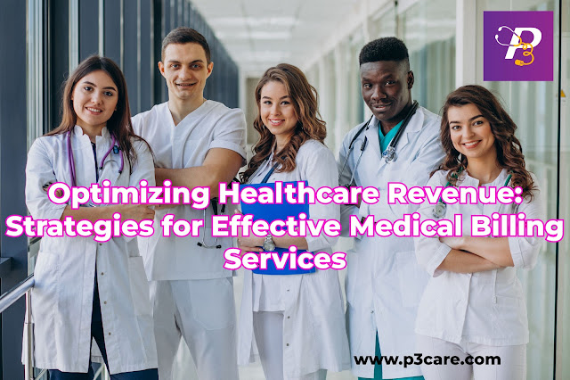 Optimizing Healthcare Revenue Strategies for Effective Medical Billing Services