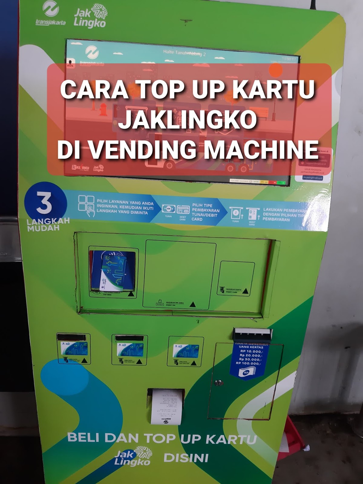 Cara Top Up Kartu JakLingko di Vending Machine JakLingko