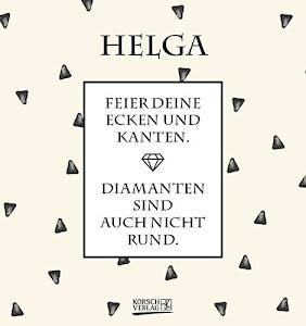 Namenskalender Helga: Ideales Geschenk mit 12 trendigen Typo-Art-Sprüche mit immerwährendem Kalendarium. Wand-Aufstell-Postkarten-Kalender in einem.