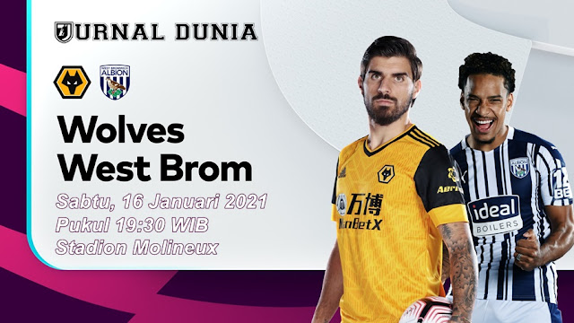 Prediksi Wolverhampton Wanderers Vs West Bromwich Albion