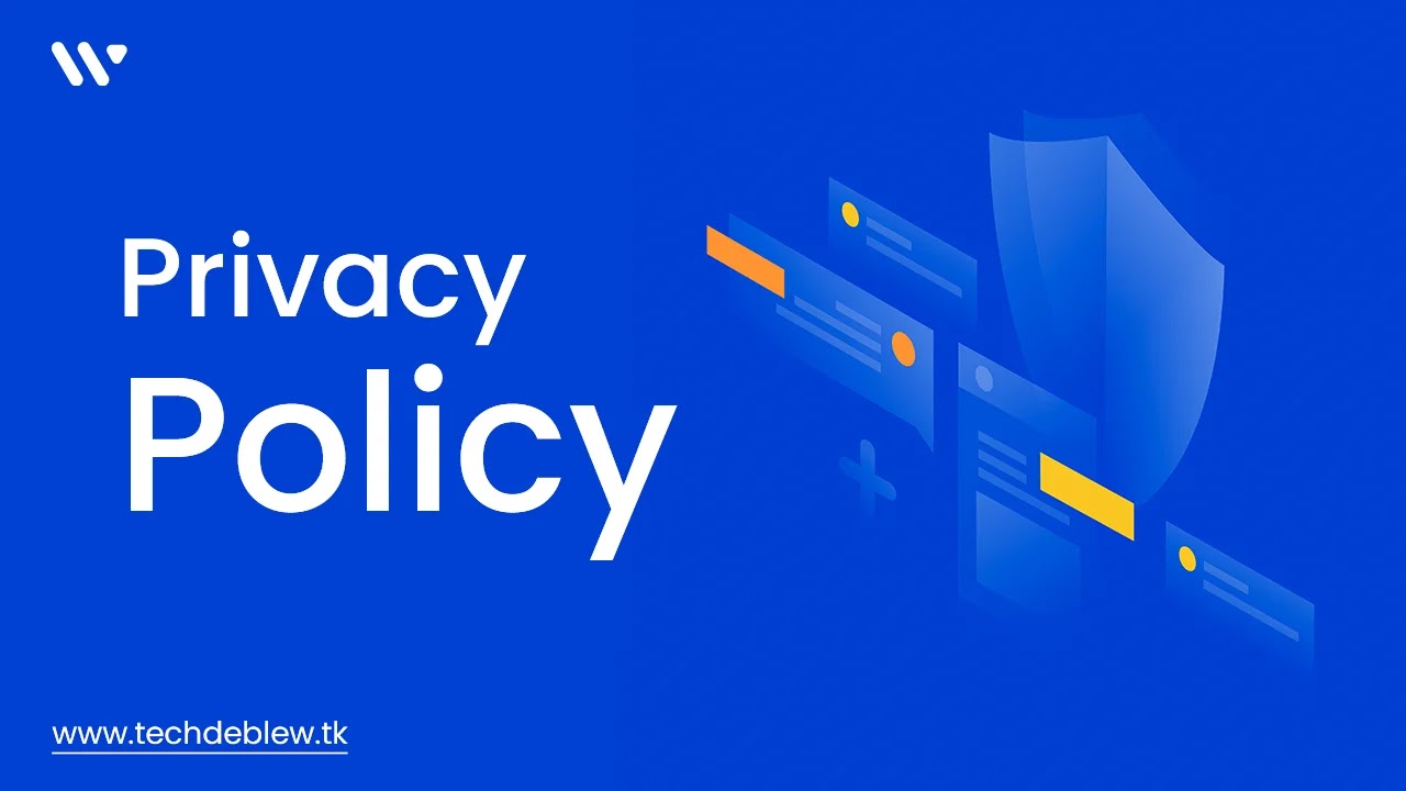 TechDeblew Privacy Policy