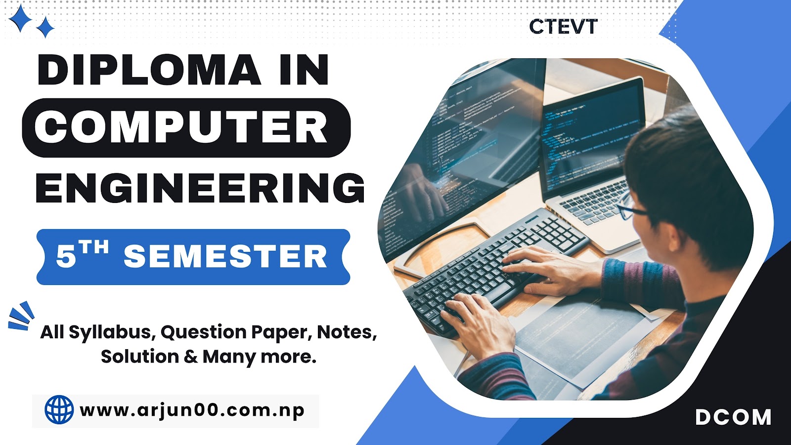 Fifth Semester / Diploma in Computer Engineering  >>>DCOM - 6th semester All Question Paper and Notes and Solution, DCOM, CTEVT, Nepal ,arjun00, arjun00pdf