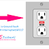 What is Ground Fault Circuit Interrupter(GFCI)? Use