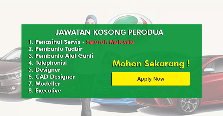 Jawatan Kosong Di Perodua Terengganu - Hirup z