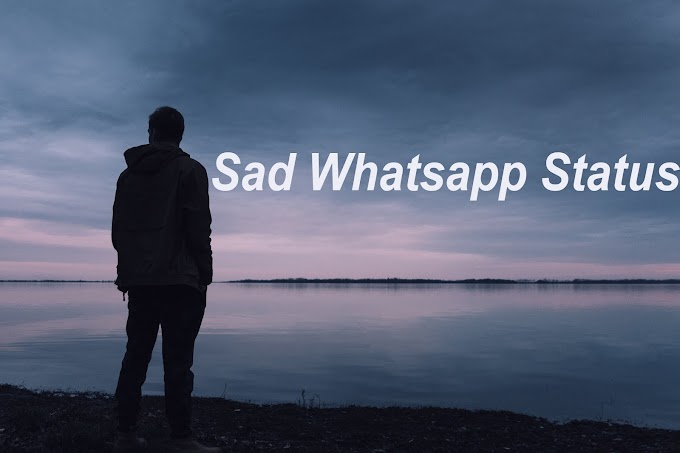 sad status | sad whatsapp status | whatsapp status | status video