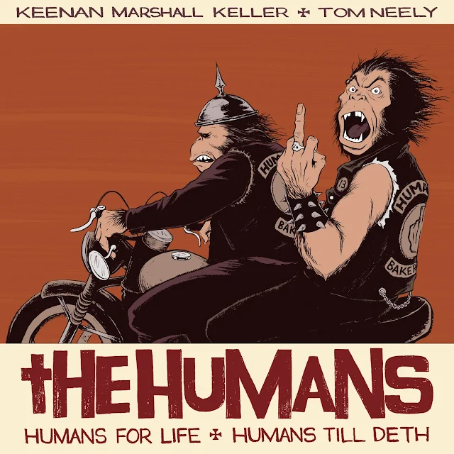 The Humans - Keenan Marshall Keller and Tom Neely