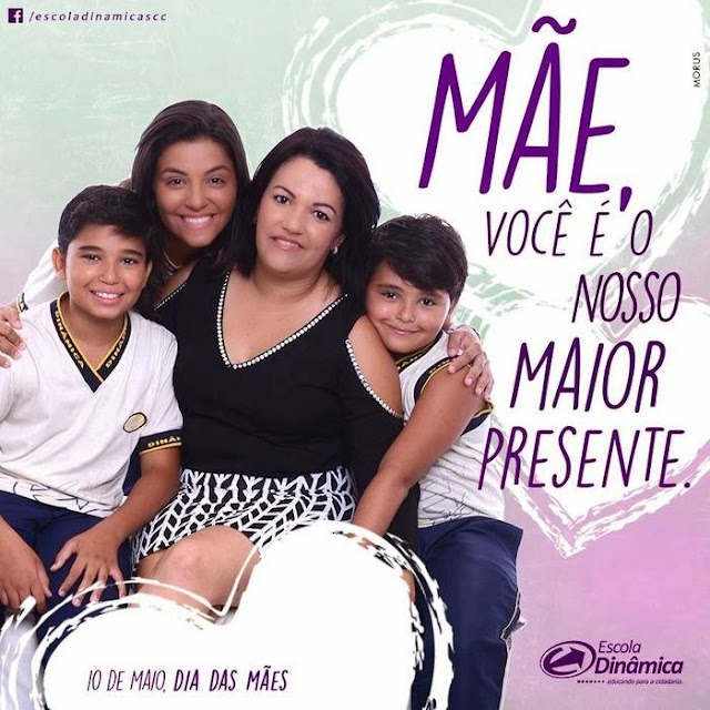 Dia das Mães - homenagem da Escola dinâmica