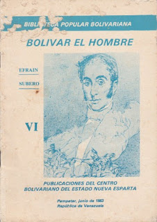 Efraín Subero - Bolivar El Hombre