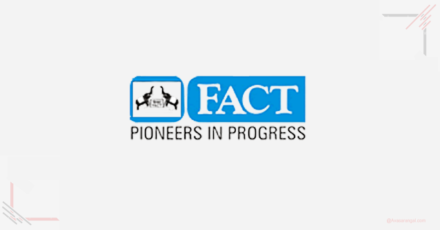 FACT Recruitment 2023- 74 Management Trainee/Technician Posts.