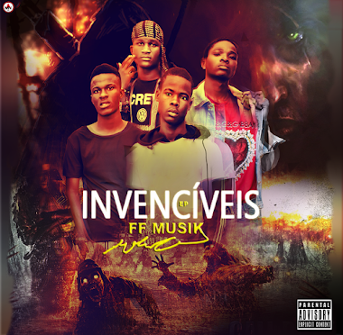 FF MUSIK  - EP INVENCÍVEIS (Rap)