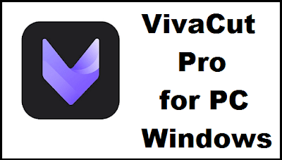 VivaCut Pro for PC