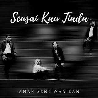 MP3 download Anak Seni Warisan - Seusai Kau Tiada - Single iTunes plus aac m4a mp3