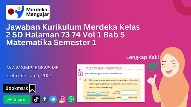 Jawaban Kurikulum Merdeka Kelas 2 SD Halaman 73 74 Vol 1 Bab 5 Matematika Semester 1 www.simplenews.me