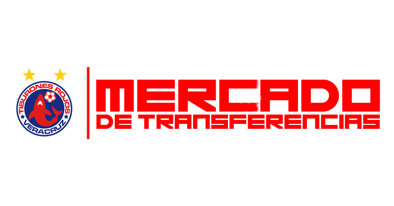 MERCADO DE TRANSFERENCIAS: Las altas, bajas y rumores de Tiburones Rojos | ACTUALIZADO