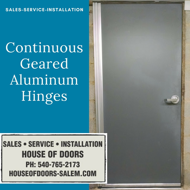 Continuous hinges sold, serviced and installed by House of Doors - Roanoke, VA