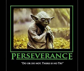 Star Wars Yoda: Perseverance. "Do or Do Not. There is no try."