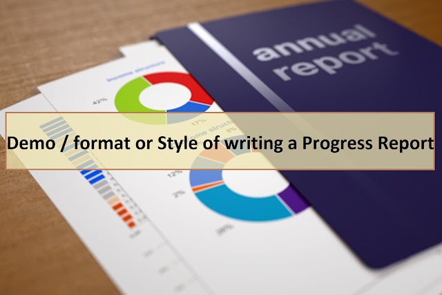 Demo format or Style of writing a Progress Report