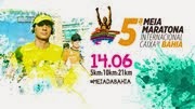 5ª Meia Maratona Internacional Caixa da Bahia