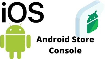 Android Store Console: How to Set Up and Manage Your Google Play Developer Account