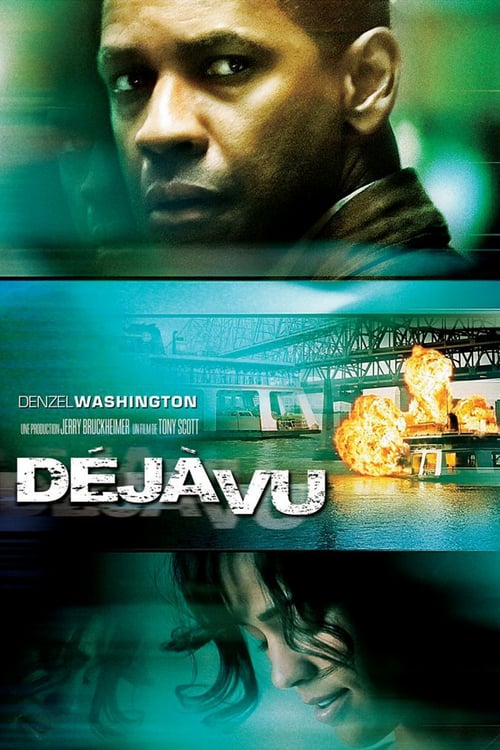 Regarder Déjà vu 2006 Film Entier Gratuitement