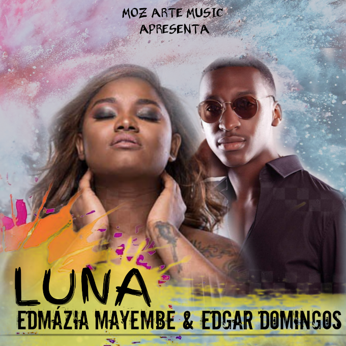 Edmázia Mayembe  - Luna (Feat. Edgar Domingos) (2020) [Download)