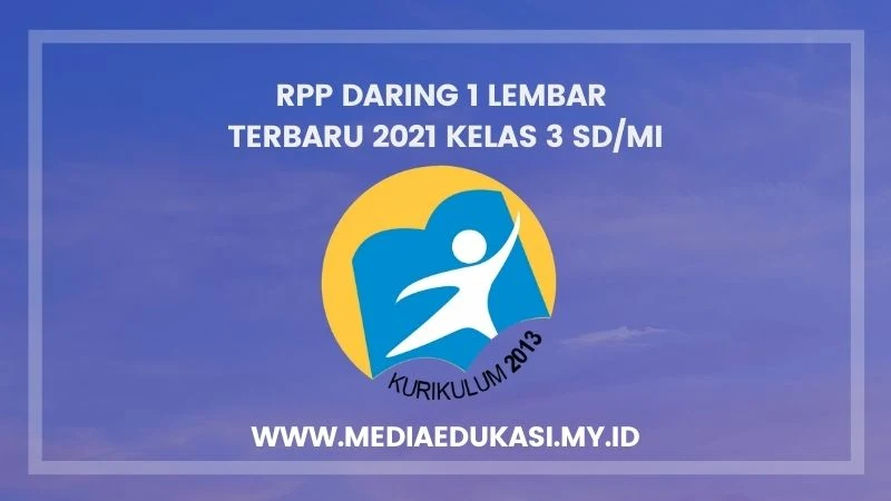 RPP Daring 1 Lembar Terbaru 2021 Kelas 3 SD/MI