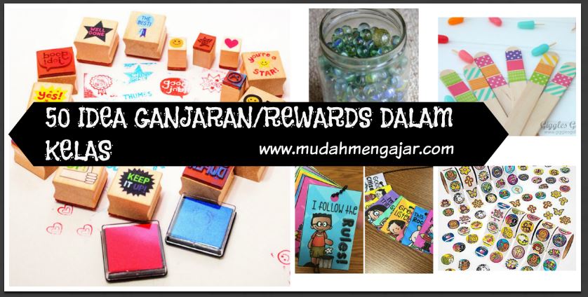 50 Idea Ganjaran/Rewards Dalam Kelas (+Panduan) - Mudah 