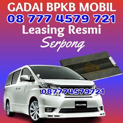 Gadai bpkb mobil di serpong BSD