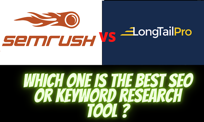 SEMRush vs. LongTailPro [2021]: Which Is The Best SEO Tool?