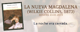 https://inquilinasnetherfield.blogspot.com/2019/01/resena-by-mh-la-nueva-magdalena-wilkie-collins.html