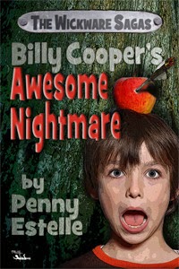 http://www.amazon.com/Billy-Coopers-Awesome-Nightmare-Wickware-ebook/dp/B0088HTJ9U/ref=la_B006S62XBY_1_12?s=books&ie=UTF8&qid=1400867461&sr=1-12