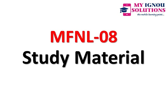 IGNOU MFNL 08 Study Material 