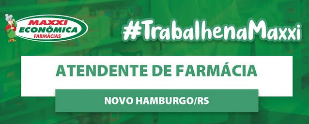 Farmácia Maxxi Econômica abre vaga para Atendente em Novo Hamburgo