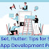 Flutter: Tips for Starting Your App Development Project - Arham Info