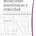 Libro: Relaciones interétnicas y etnicidad en la provincia de Entre Ríos