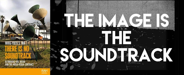 Review There Is No Soundtrack: Rethinking Art, Media, and the Audio-Visual Contract Karya Ming-Yuen S. Ma