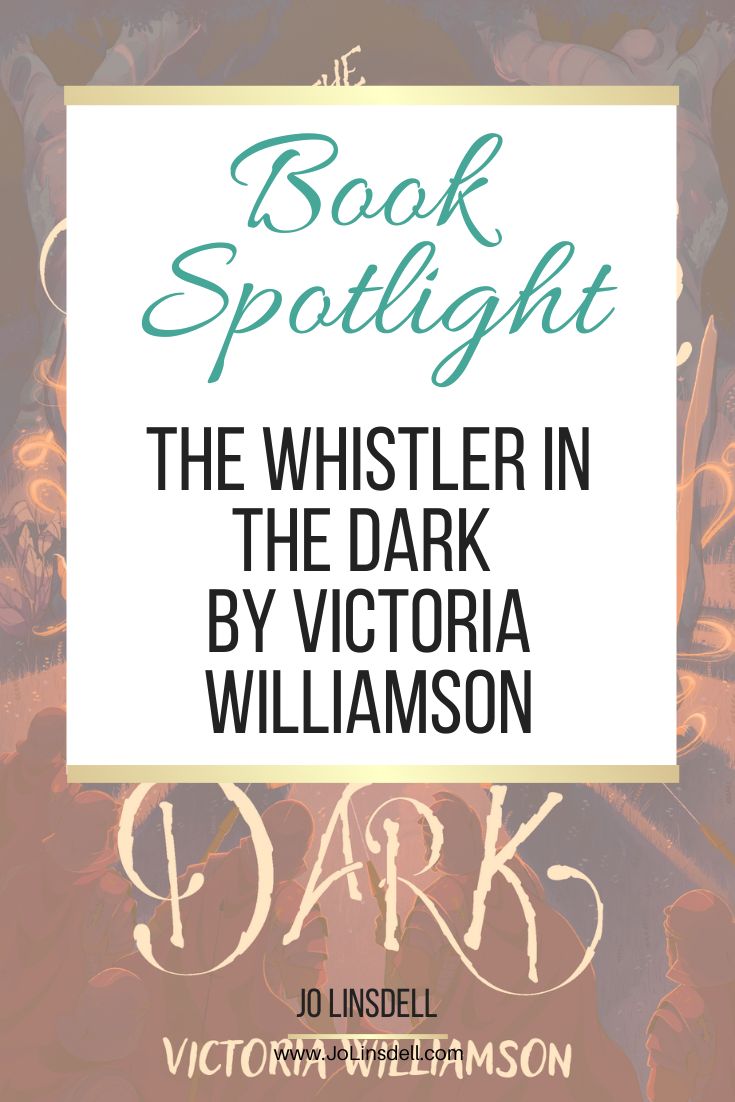 Book Spotlight The Whistler in the Dark by Victoria Williamson