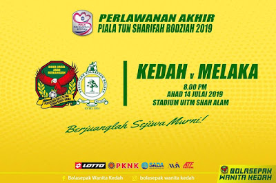 Live Streaming Kedah vs Melaka Final Piala Tun Sharifah Rodziah 14.7.2019