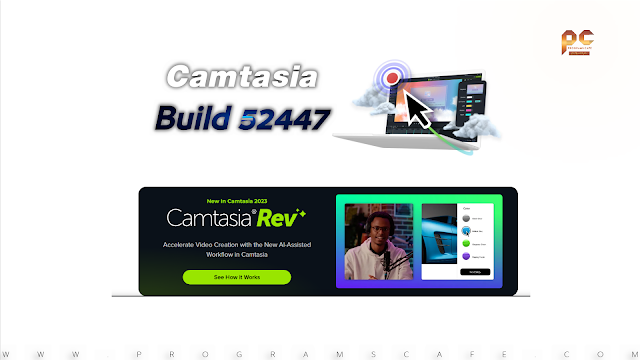 مراجعة آخر إصدار من برنامج | Camtasia 2023 v23.4.4 Build 52447